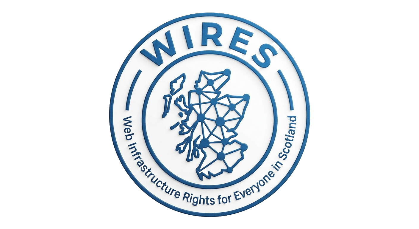 WIRES — Web Infrastructure Rights for Everyone in Scotland